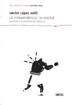portada La Independència i la Realitat (en Catalá)