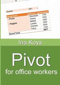 portada Pivot for office workers: Using Excel 365 and 2021 (en Inglés)