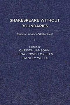 portada Shakespeare Without Boundaries: Essays in Honor of Dieter Mehl 