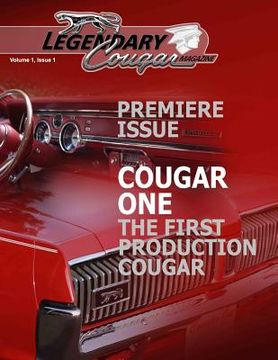 portada Legendary Cougar Magazine Volume 1 Issue 1: Premiere Issue (en Inglés)