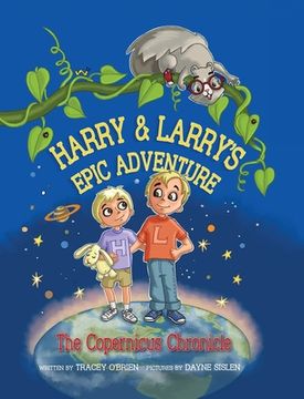 portada Harry and Larry's Epic Adventure: The Copernicus Chronicle (en Inglés)