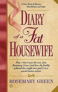 portada diary of a fat housewife: a true story of humor, heart-break, and hope (en Inglés)