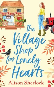 portada The Village Shop For Lonely Hearts (en Inglés)