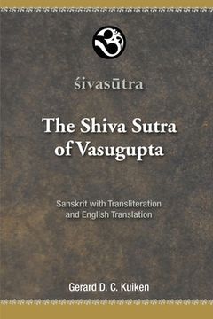 portada The Shiva Sutra of Vasugupta: Sanskrit with Transliteration and English Translation (en Inglés)