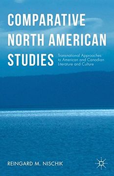 portada Comparative North American Studies: Transnational Approaches to American and Canadian Literature and Culture