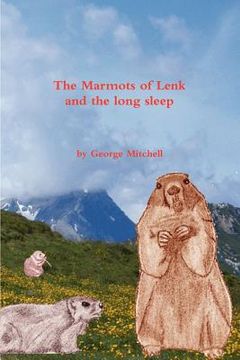 portada the marmots of lenk and the long sleep (en Inglés)