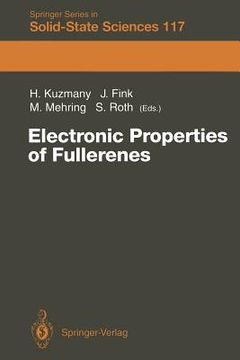 portada electronic properties of fullerenes: proceedings of the international winterschool on electronic properties of novel materials, kirchberg, tirol, marc (en Inglés)