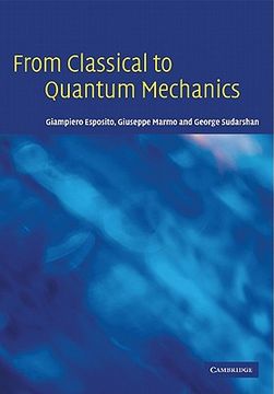 portada From Classical to Quantum Mechanics Paperback (en Inglés)