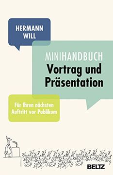 portada Mini-Handbuch Vortrag und Präsentation: Für Ihren Nächsten Auftritt vor Publikum (Beltz Taschenbuch) (en Alemán)