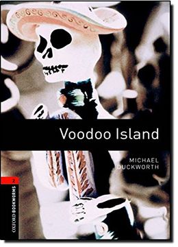 portada Oxford Bookworms Library: Voodoo Island: Level 2: 700-Word Vocabulary (Oxford Bookworms Library Level 2) 