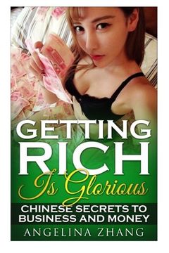 portada Getting Rich Is Glorious: Chinese Secrets to Business and Money: Volume 2 (China Insider Guide)