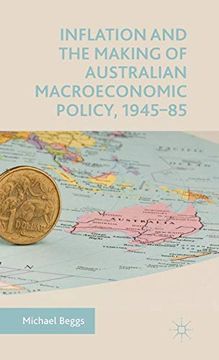 portada Inflation and the Making of Australian Macroeconomic Policy, 1945-85 (in English)