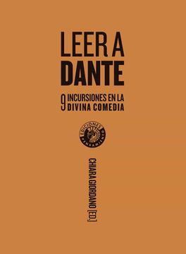 portada Leer a Dante: Nueve Incursiones en la Divina Comedia