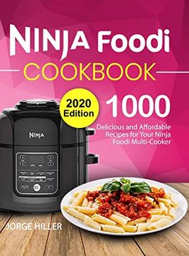 portada Ninja Foodi Cookbook 2020: 1000 Delicious and Affordable Recipes for Your Ninja Foodi Multi-Cooker