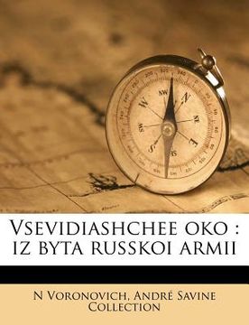 portada Vsevidiashchee Oko: Iz Byta Russkoi Armii (en Ruso)