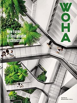 portada Woha new Forms of Sustainable Architecture