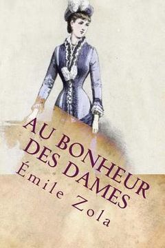 portada Au Bonheur des Dames (French Edition) (en Francés)