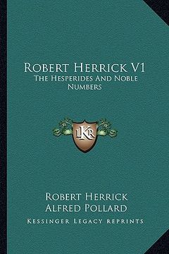 portada robert herrick v1: the hesperides and noble numbers (en Inglés)