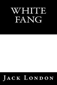 portada White Fang by Jack London (en Inglés)