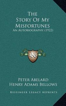 portada the story of my misfortunes: an autobiography (1922)