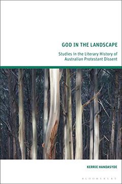 portada God in the Landscape: Studies in the Literary History of Australian Protestant Dissent (en Inglés)