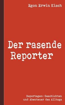 portada Der rasende Reporter (en Alemán)