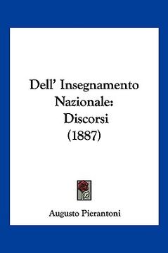 portada Dell' Insegnamento Nazionale: Discorsi (1887) (in Italian)