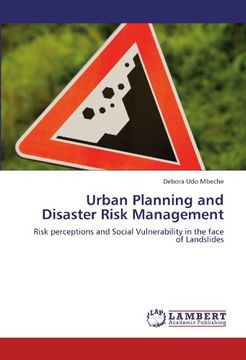 portada Urban Planning and Disaster Risk Management: Risk perceptions and Social Vulnerability in the face of Landslides