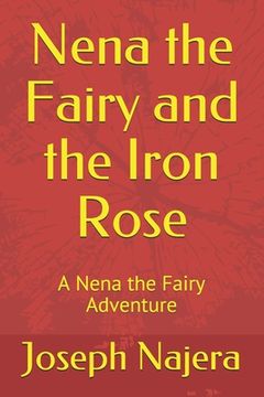portada Nena the Fairy and the Iron Rose (en Inglés)