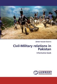 portada Civil-Military relations in Pakistan (en Inglés)