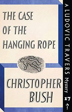 portada The Case of the Hanging Rope: A Ludovic Travers Mystery (in English)