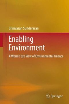 portada enabling environment: a worm's eye view of environmental finance (en Inglés)