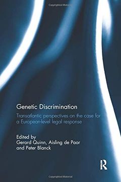 portada Genetic Discrimination: Transatlantic Perspectives on the Case for a European Level Legal Response (en Inglés)