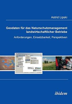 portada Geodaten für das Naturschutzmanagement Landwirtschaftlicher Betriebe. Anforderungen, Einsetzbarkeit, Perspektiven 