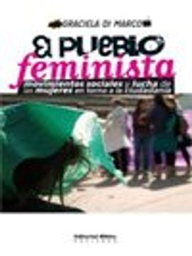 portada pueblo feminista, el. movimientos sociales y lucha de las mujeres en torno a la ciudadania