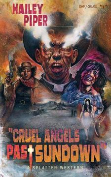 portada Cruel Angels Past Sundown (Splatter Western) (in English)