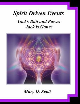 portada Spirit Driven Events - God's Bait and Pawn: Jack is Gone! (in English)