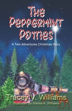 portada The Peppermint Potties: A Twin Adventures Christmas Story (en Inglés)