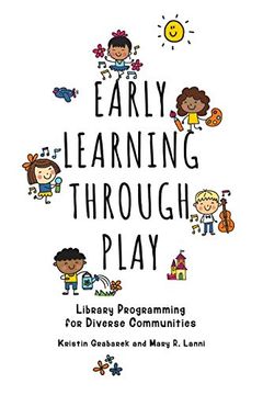 portada Early Learning Through Play: Library Programming for Diverse Communities (en Inglés)