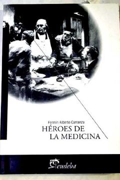 portada Heroes de la Medicina (in Spanish)
