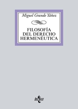 portada Filosofía del Derecho Hermenéutica (Derecho - Biblioteca Universitaria de Editorial Tecnos) (in Spanish)