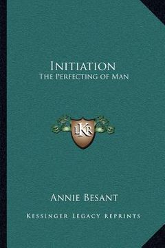 portada initiation: the perfecting of man (en Inglés)