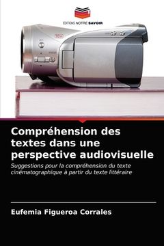 portada Compréhension des textes dans une perspective audiovisuelle (en Francés)