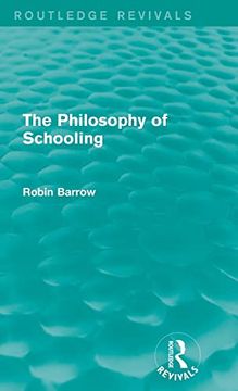 portada The Philosophy of Schooling (Routledge Revivals) (en Inglés)
