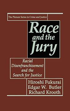 portada Race and the Jury: Racial Disenfranchisement and the Search for Justice (The Plenum Series in Crime and Justice) (en Inglés)