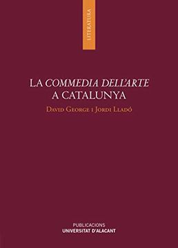 portada La Commedia Dell'arte a Catalunya (en Catalá)