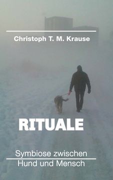 portada Rituale - Symbiose zwischen Hund und Mensch (en Alemán)