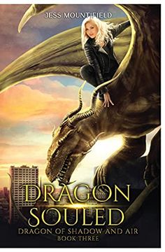 portada Dragon Souled (3) (Dragon of Shadow and Air) (en Inglés)