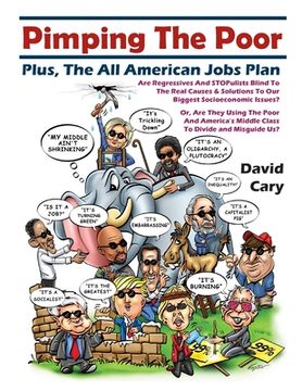 portada Pimping The Poor Paperback: Plus, The All American Jobs Plan (en Inglés)