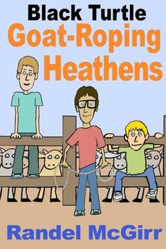 portada Goat-Roping Heathens (en Inglés)